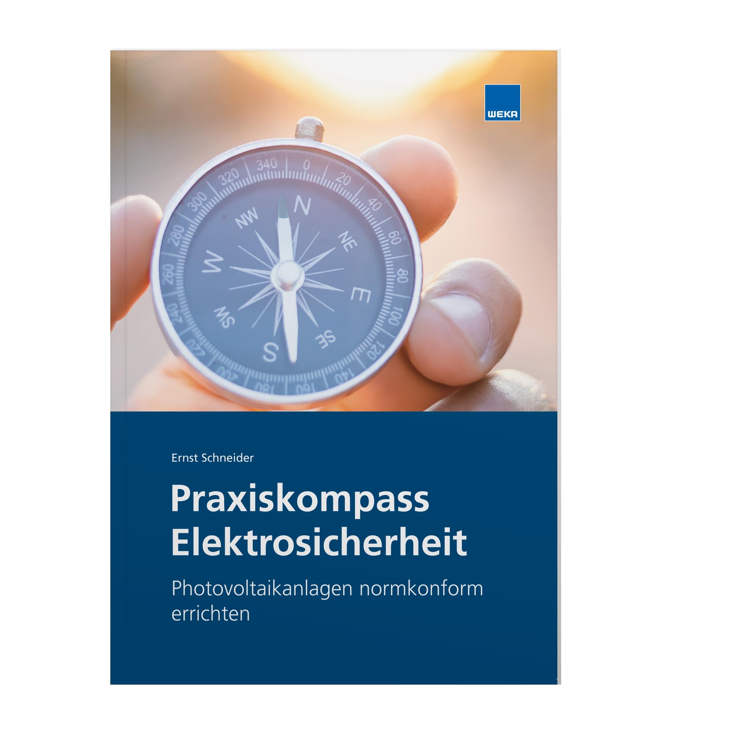 Photovoltaikanlagen normkonform errichten: DIN VDE 0100-712 - VDE-AR-E 2510-2 - VDE-AR-N 4105 - DGUV Information 203-080