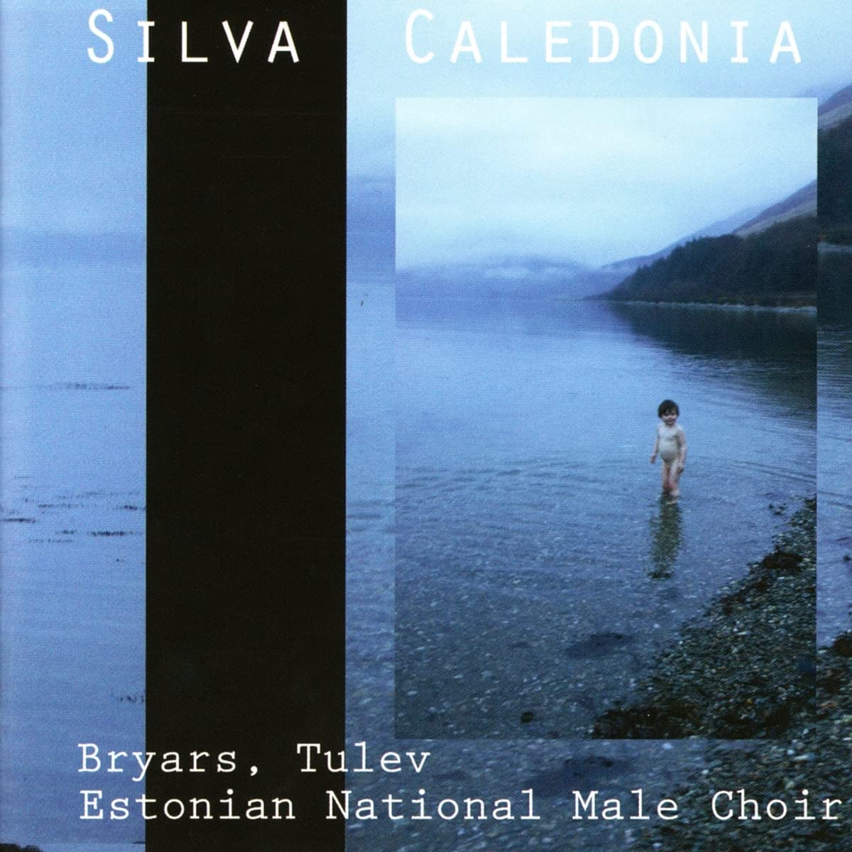 Gavin Bryars / Toivo Tulev, Estonian National Male Choir Silva Caledonia CD