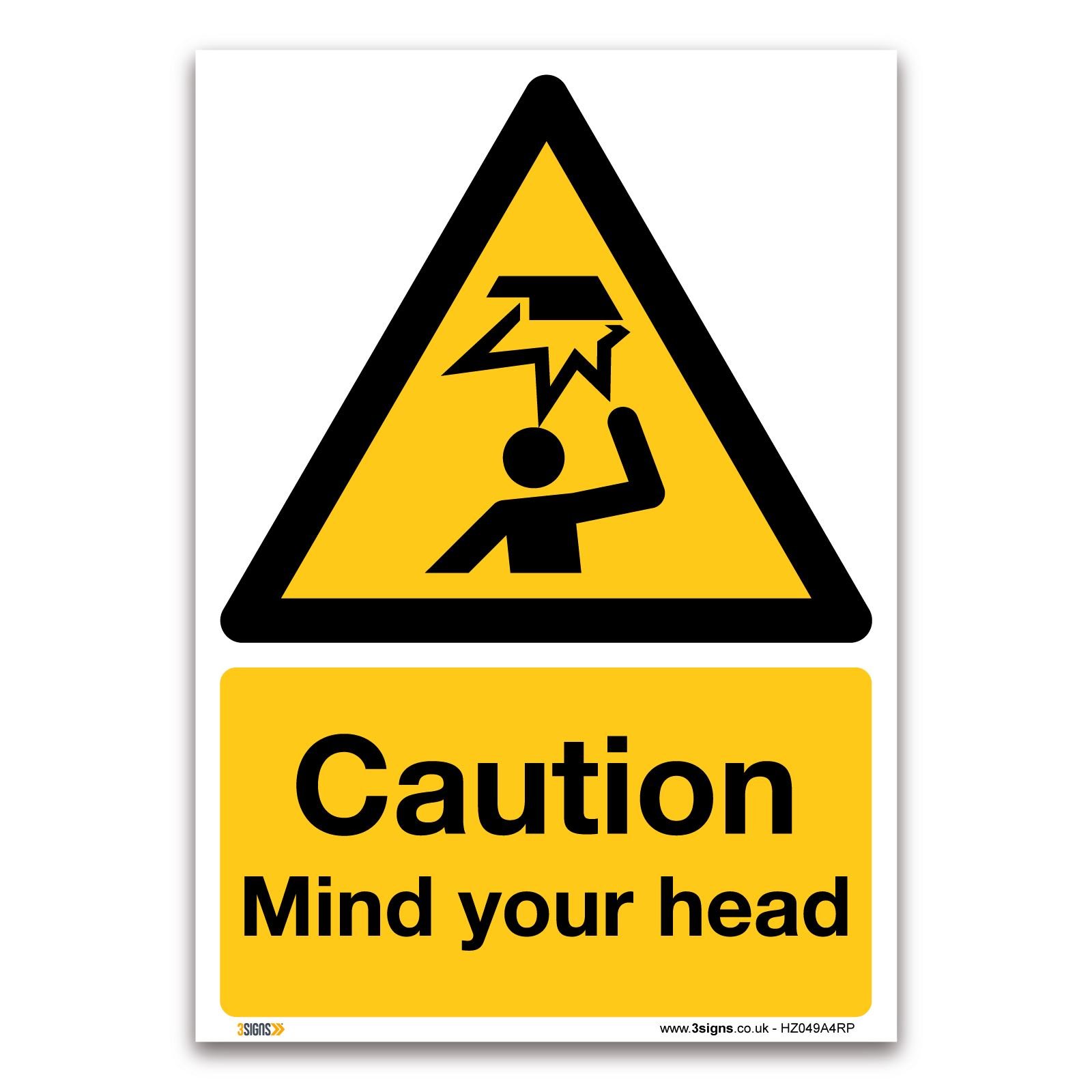 Caution Mind your head Sign - A4 1mm Rigid Plastic - Overhead Hazard Safety