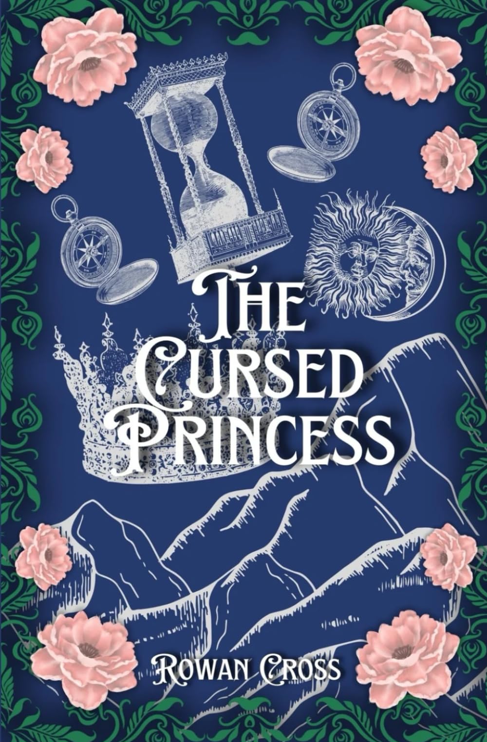 The Cursed Princess: The Cursed Princess #1 (The Cursed Trilogy)