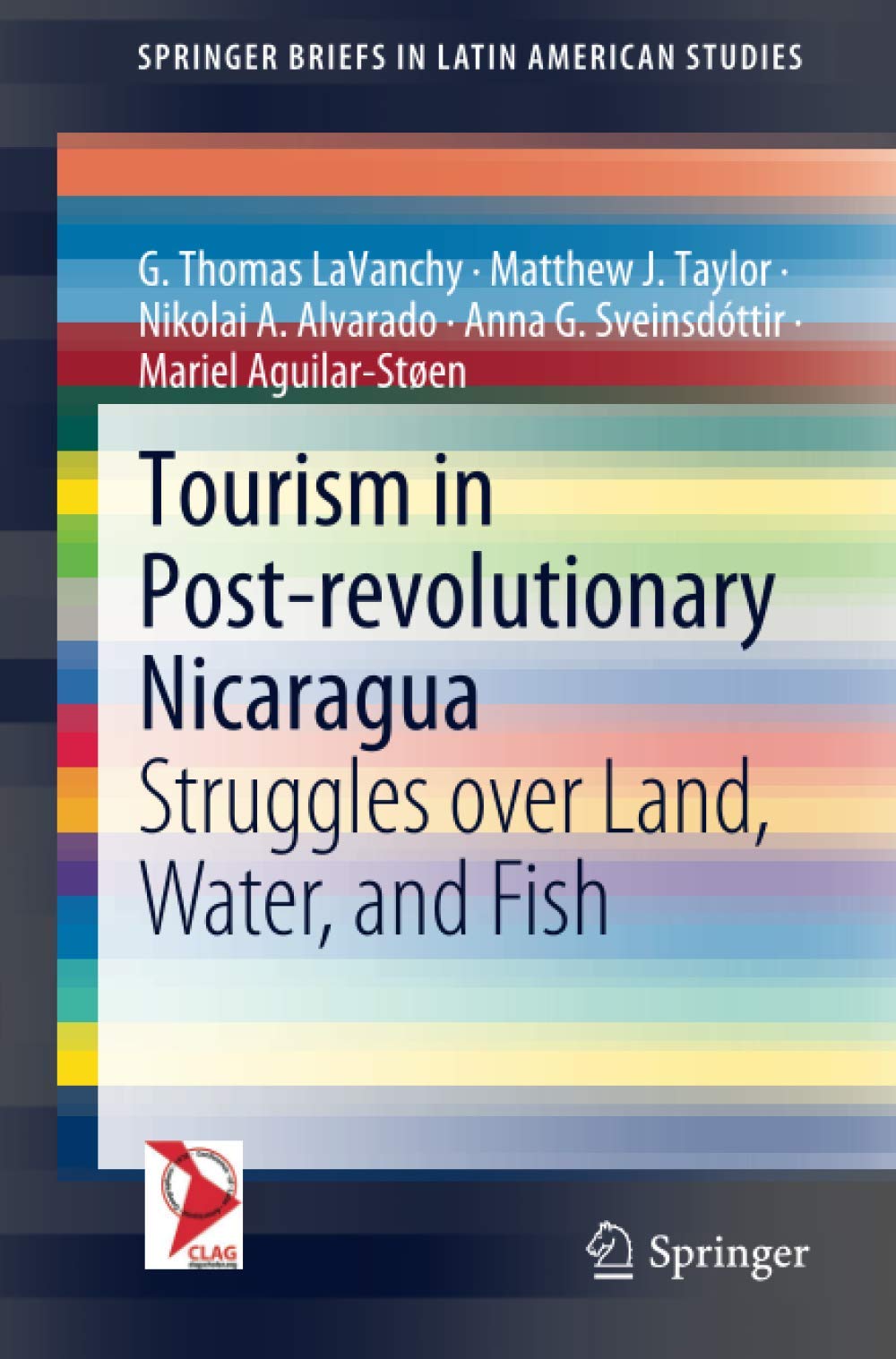 Tourism in Post-revolutionary Nicaragua: Struggles over Land, Water, and Fish