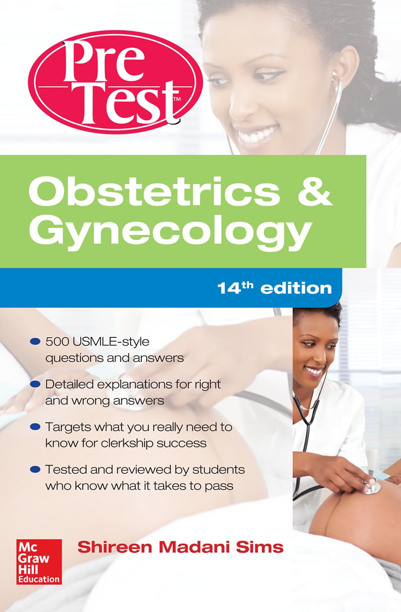 Obstetrics And Gynecology PreTest Self-Assessment And Review, 14th Edition 14th Edition