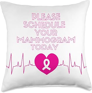 Please Schedule Your Mammogram Today Breast Cancer Awareness Throw Pillow