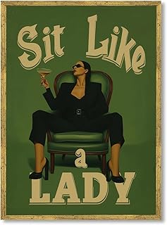 Gold Framed Sit Like A Lady Fashion Wall Art Vintage Feminine Empowerment Female Poster Retro Bold Girl Woman Power Canvas Painting Prints Green Artwork for Bar Lounge Cocktail Decor 12x16inch