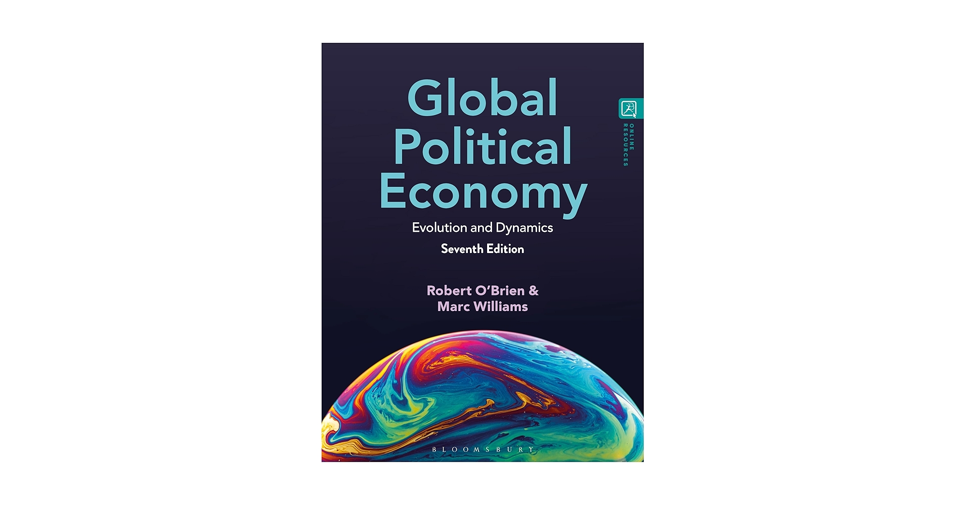 Global Political Economy: Evolution and Dynamics: O'Brien