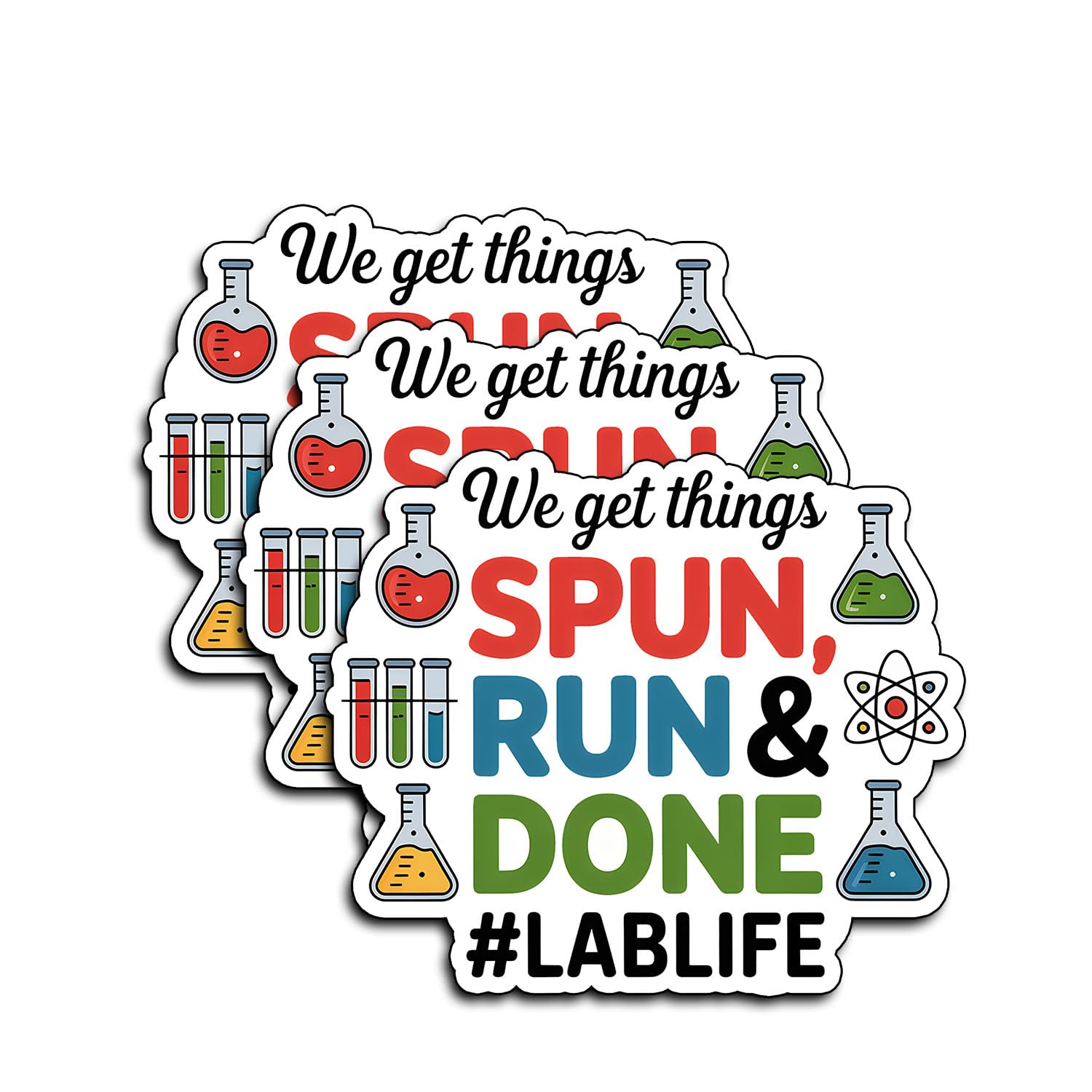 Photo 1 of (3Pcs) We Get Things Spun Run & DoneLab Life Stickers Funny Sarcastic Quote Humor Motivational Inspirational Gifts Waterproof Vinyl Decals Kindle Water Bottle Bumper Car Hard Hat Phone Laptop 3x2.5