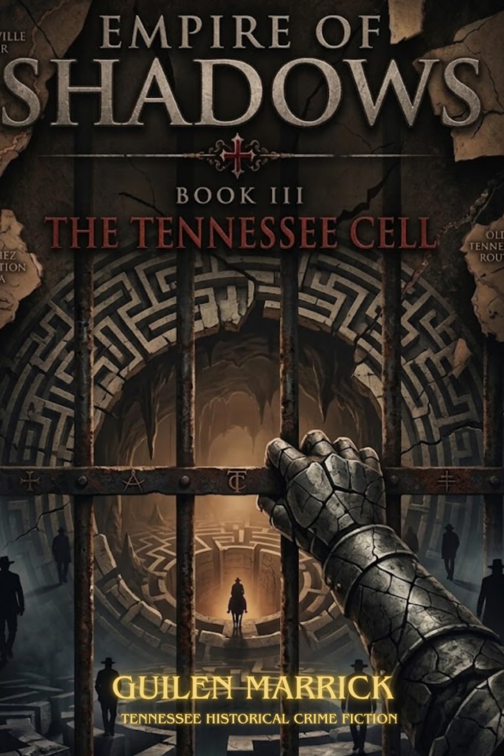 Tennessee historical crime fiction: Empire of Shadows: The Tennessee Cell