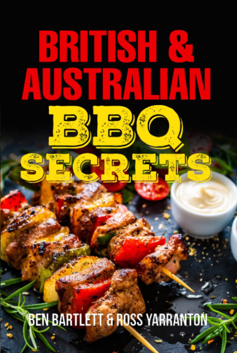 British & Australian BBQ Secrets