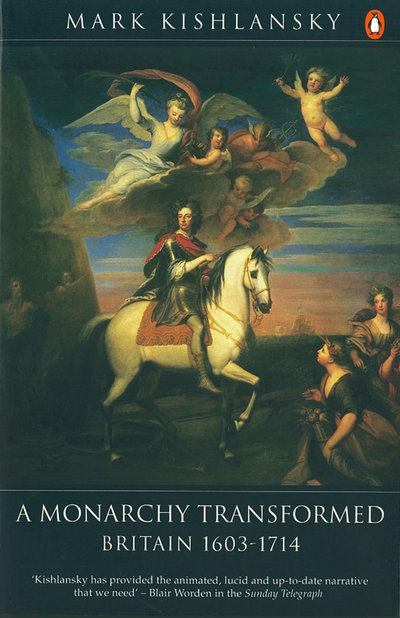 A Monarchy Transformed : Britain 1603-1714 Paperback Mark Kishlansky