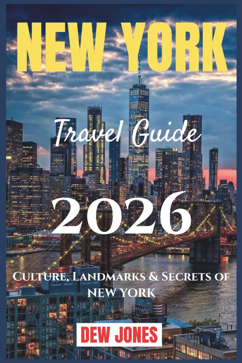 New York Travel Guide 2026: Culture, Landmarks & Secrets of New york