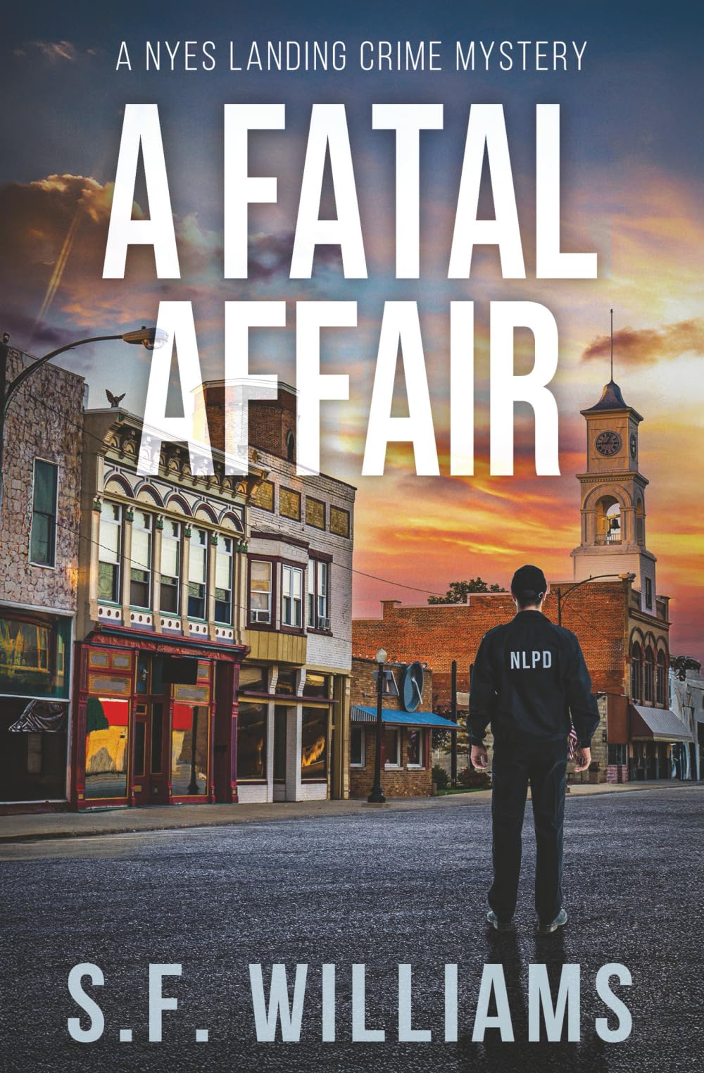A Fatal Affair: Nyes Landing Crime Mystery Series Book 2