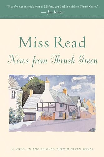 News from Thrush Green (Thrush Green, Book 3)