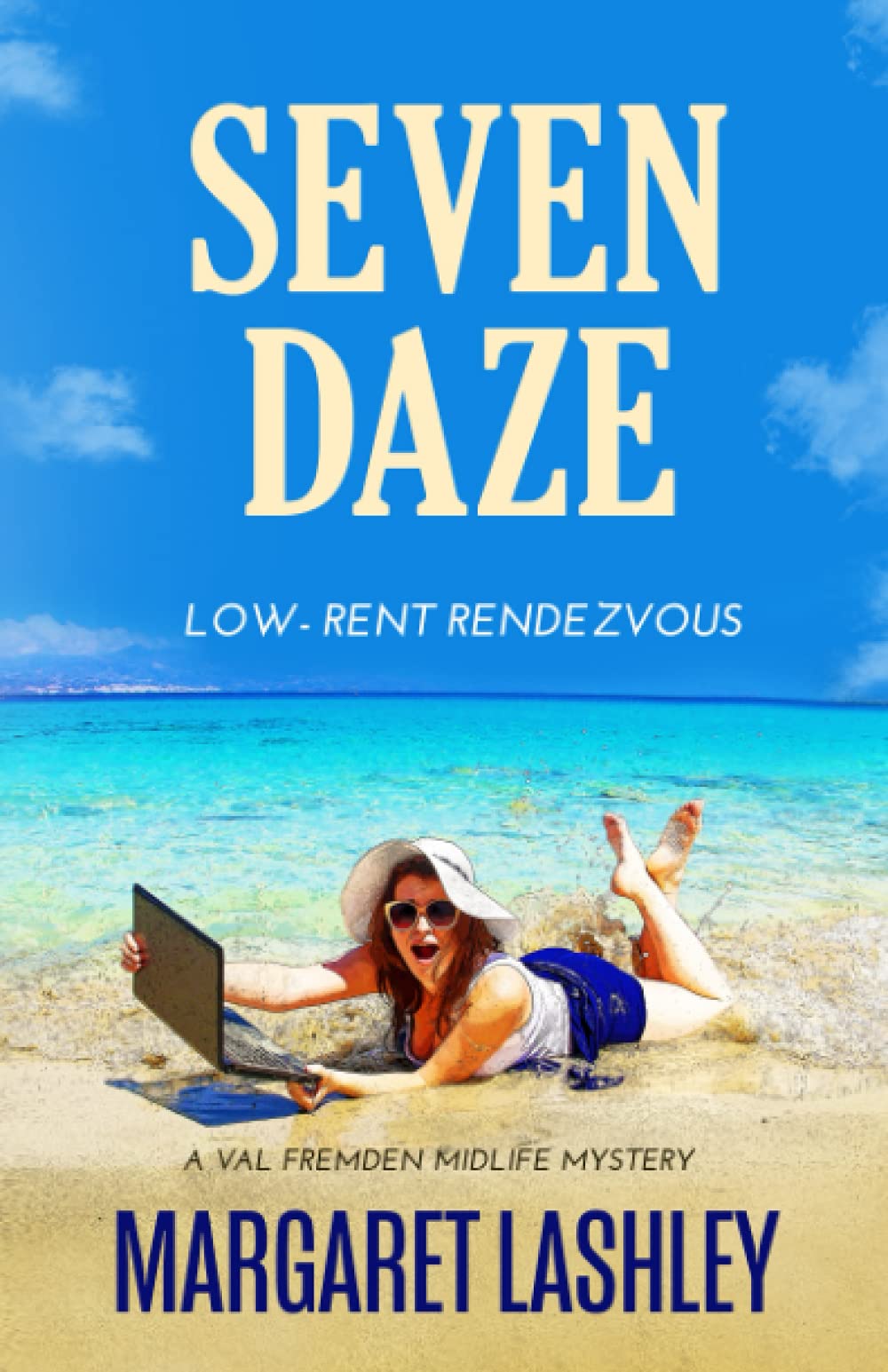 Amazon.com: Seven Daze: Low-Rent Rendezvous (Val Fremden Midlife ...