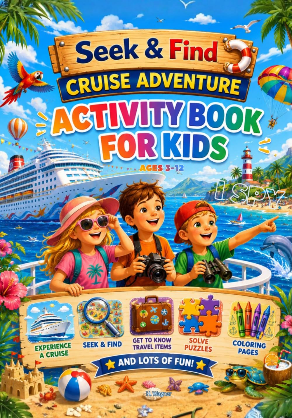 Seek & Find - Cruise Adventure: A delightful Cruise Activity Book - especially for little explorers (Seek & Find - Activity Book)