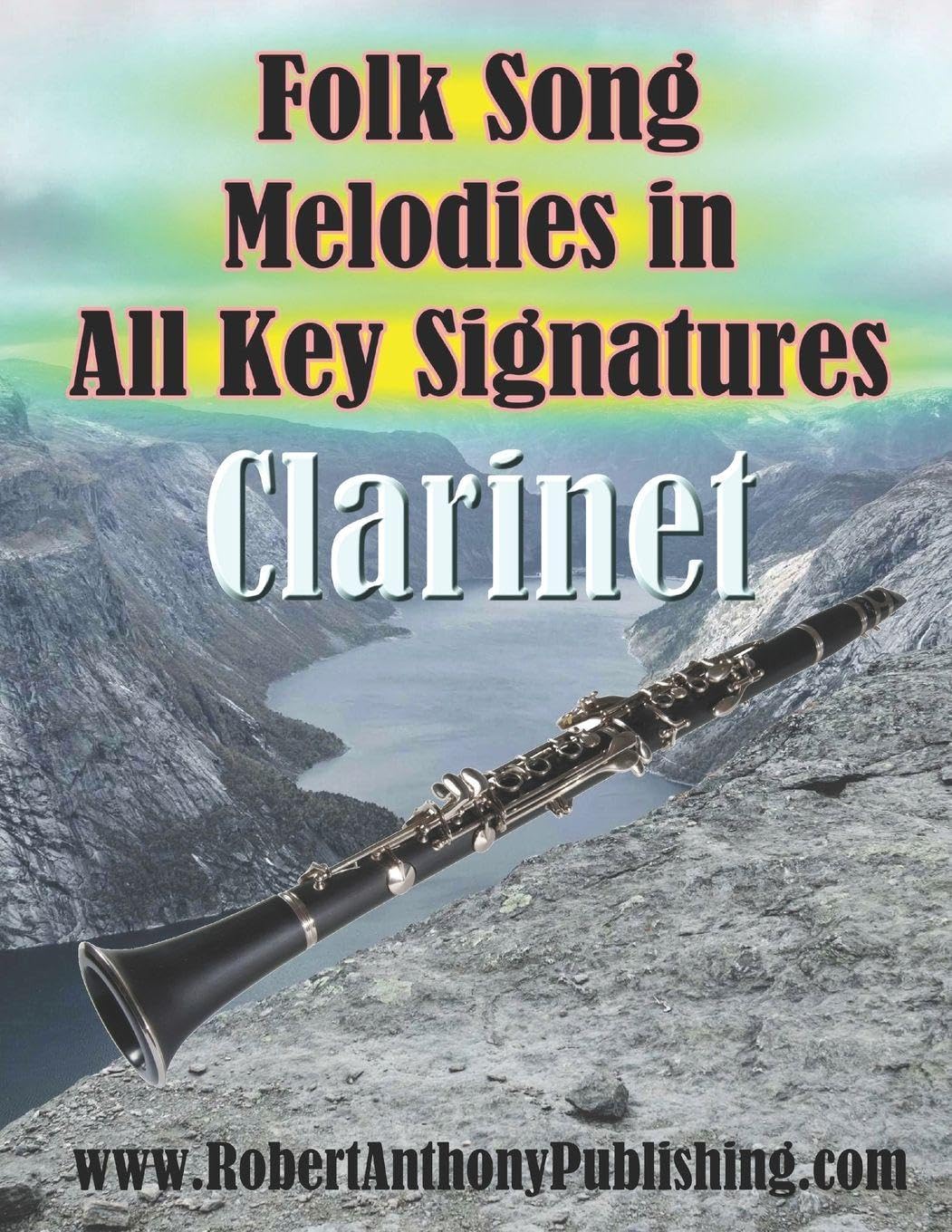 Folk Song Melodies in All Key Signatures CLARINET