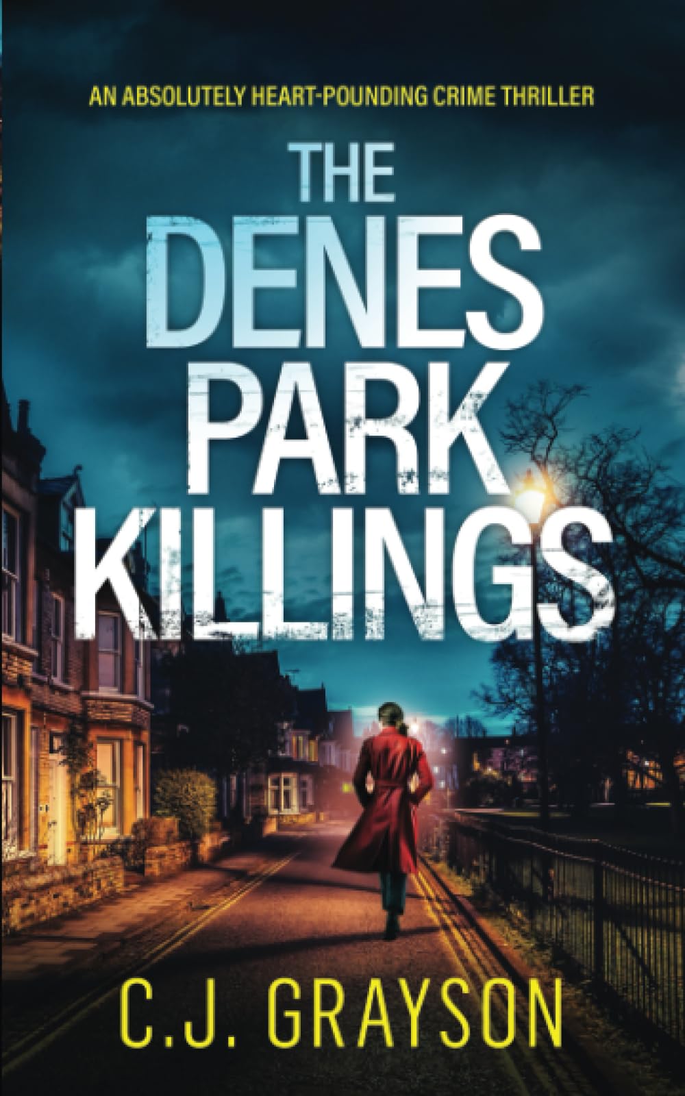 THE DENES PARK KILLINGS an absolutely heart-pounding crime thriller (Tanzy and Byrd)