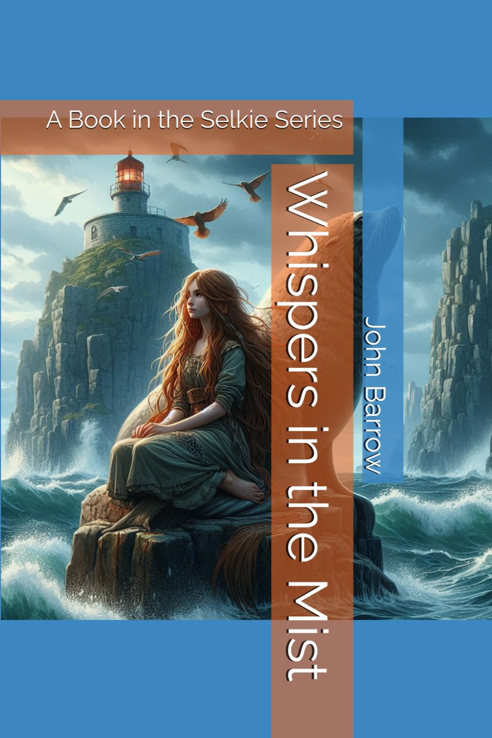 Whispers in the Mist: A Book in the Selkie Series