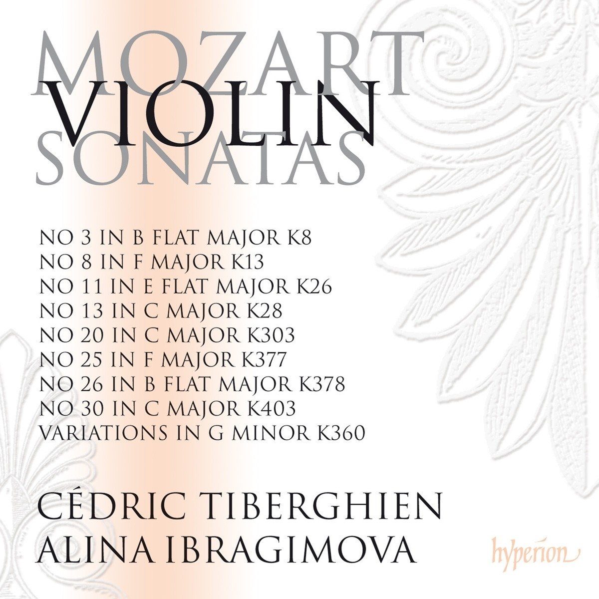 Mozart: Violin Sonatas Nos. 20, 25, 26, 30 (K. 303, 377, 378 & 403) etc.
