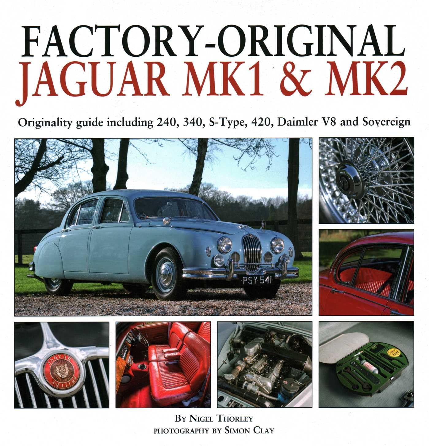 Restaurez votre Jaguar MK1 & MK2 sans erreur grâce au guide d'origine S-Type