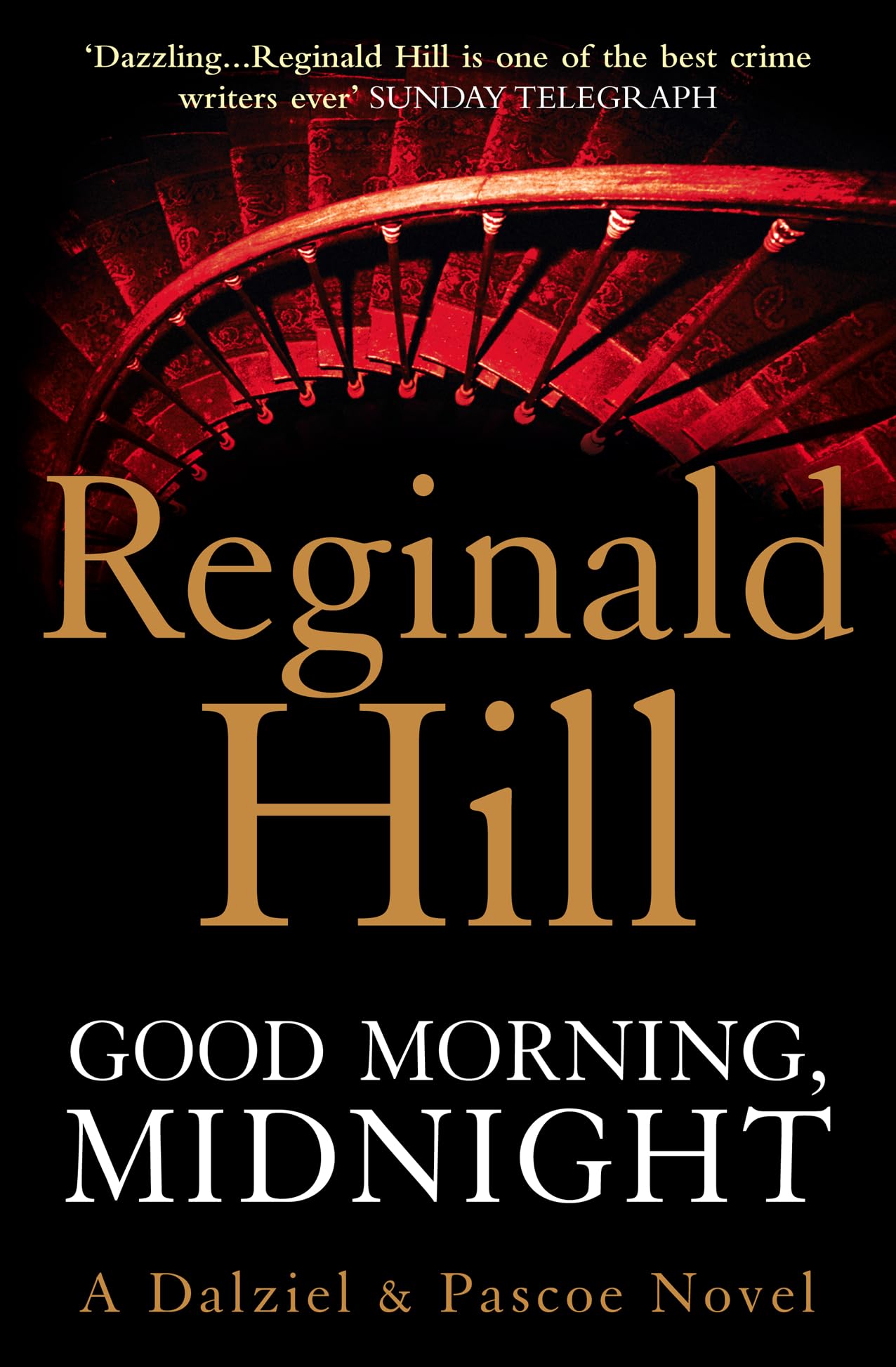 Good Morning, Midnight By Reginald Hill. 9780007313211