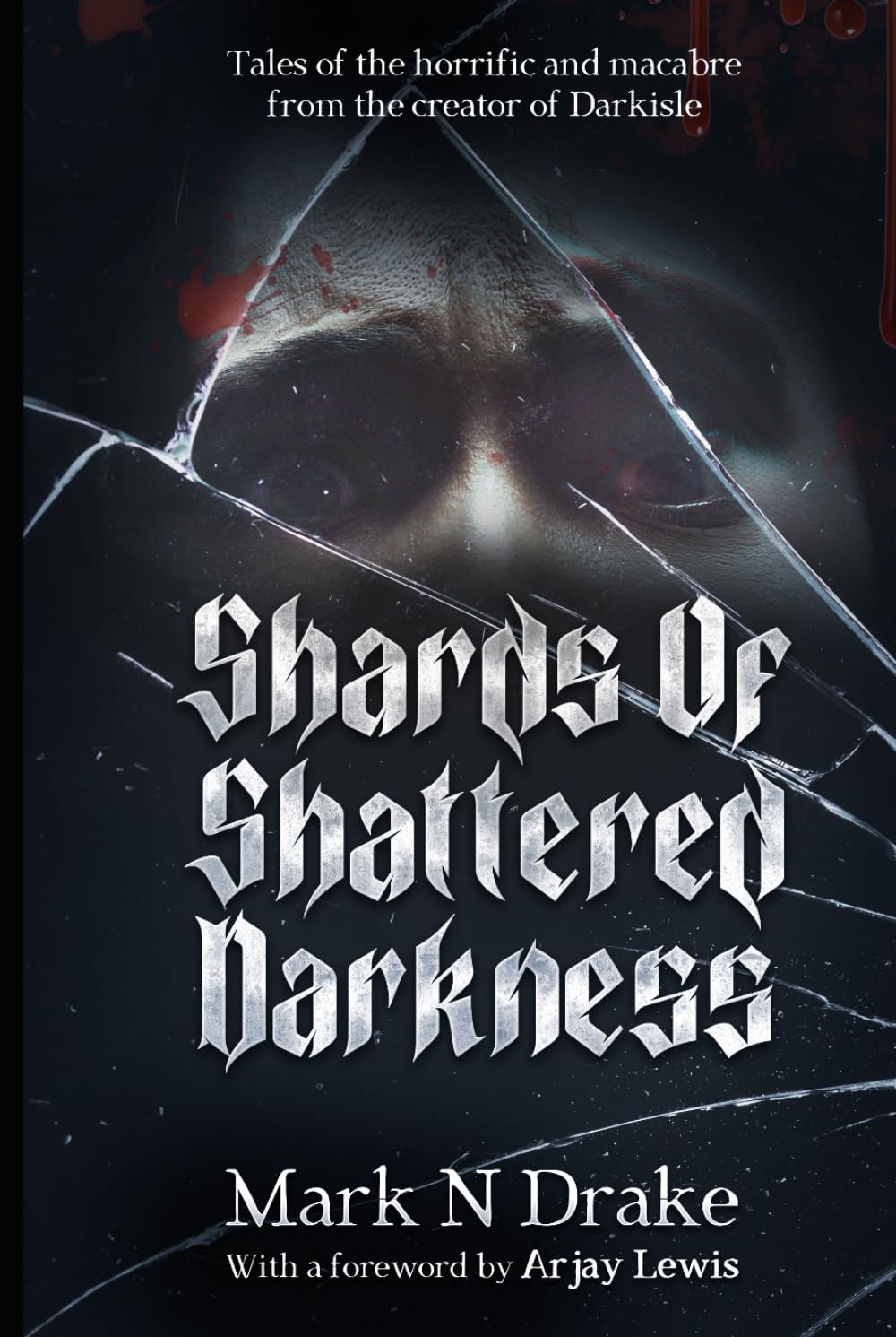 Shards of Shattered Darkness