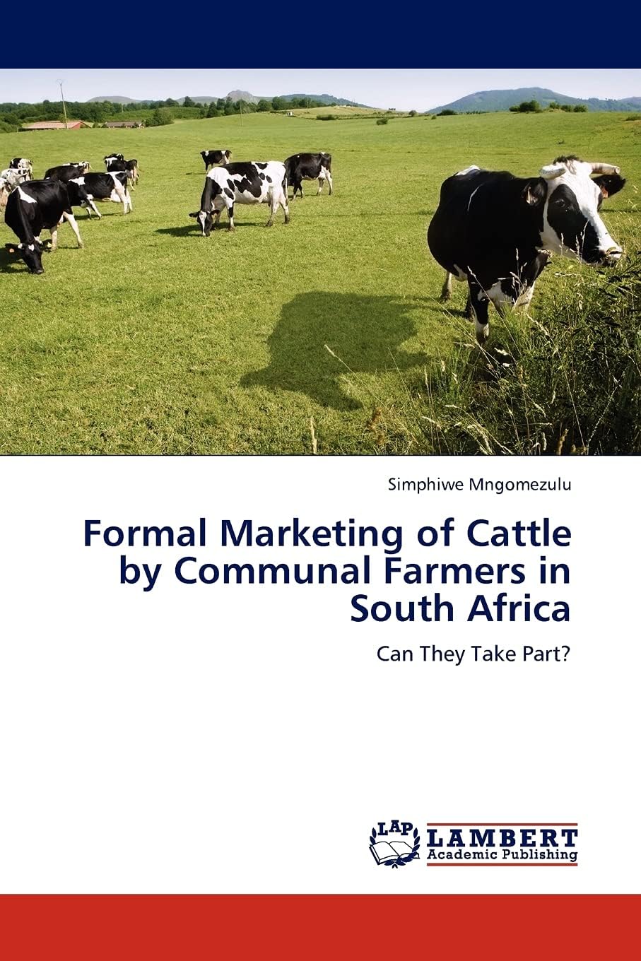 Formal Marketing of Cattle by Communal Farmers in South Africa