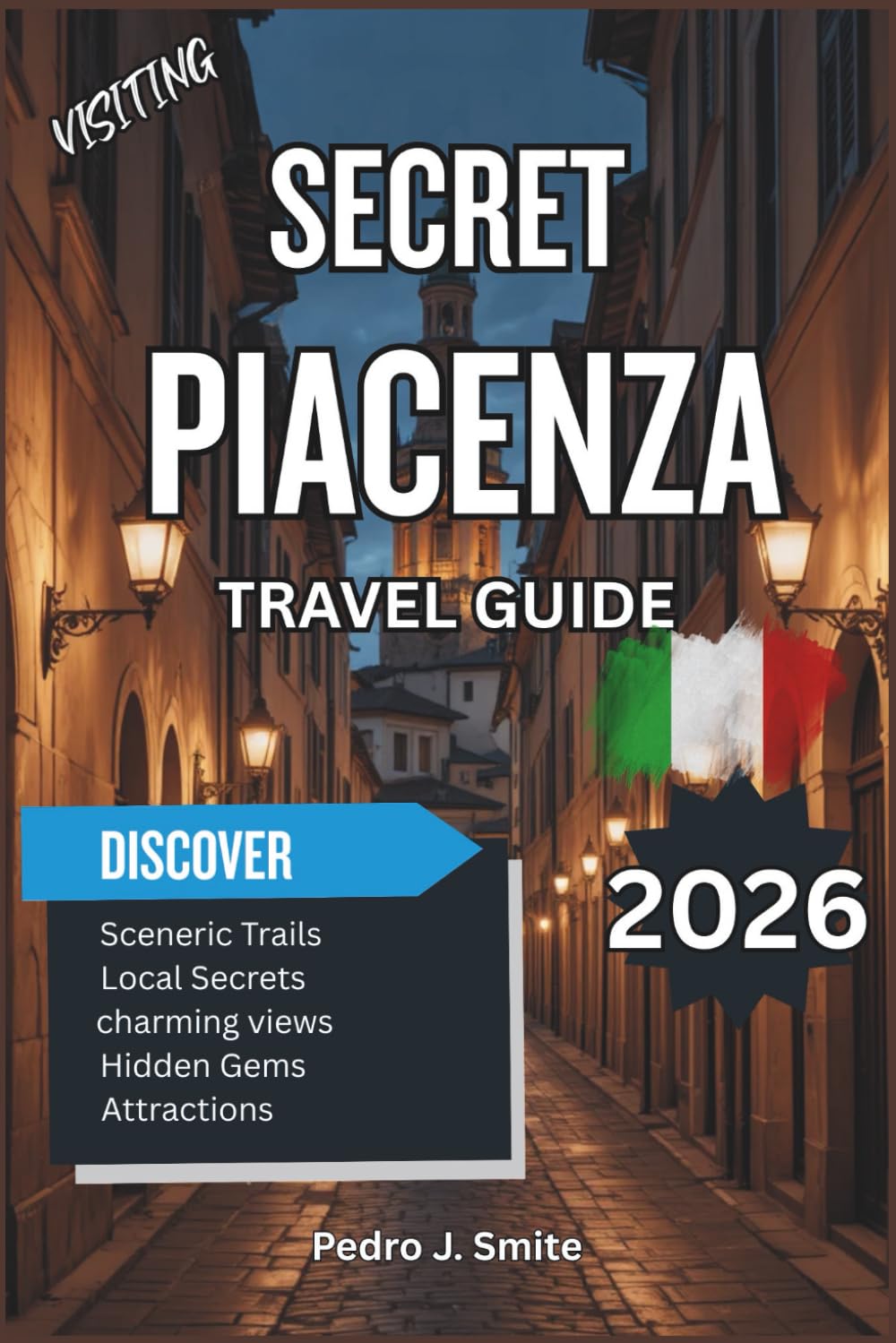 Secret Piacenza 2026: Wine Routes, Historic Castles, and Food Traditions in Emilia-Romagna’s Quiet Heart