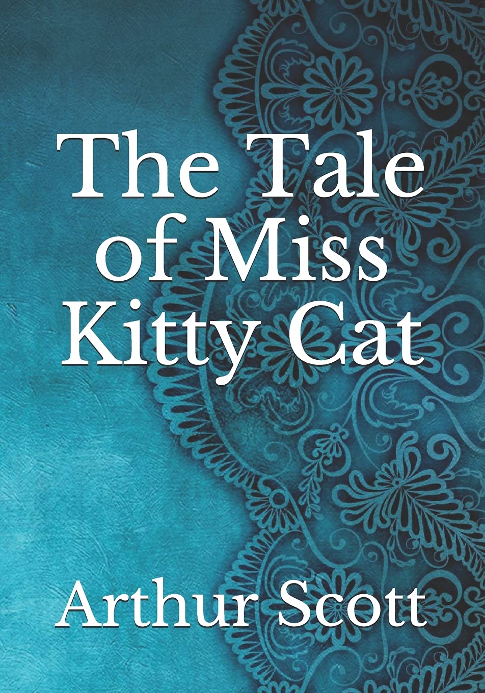 The Tale of Miss Kitty Cat