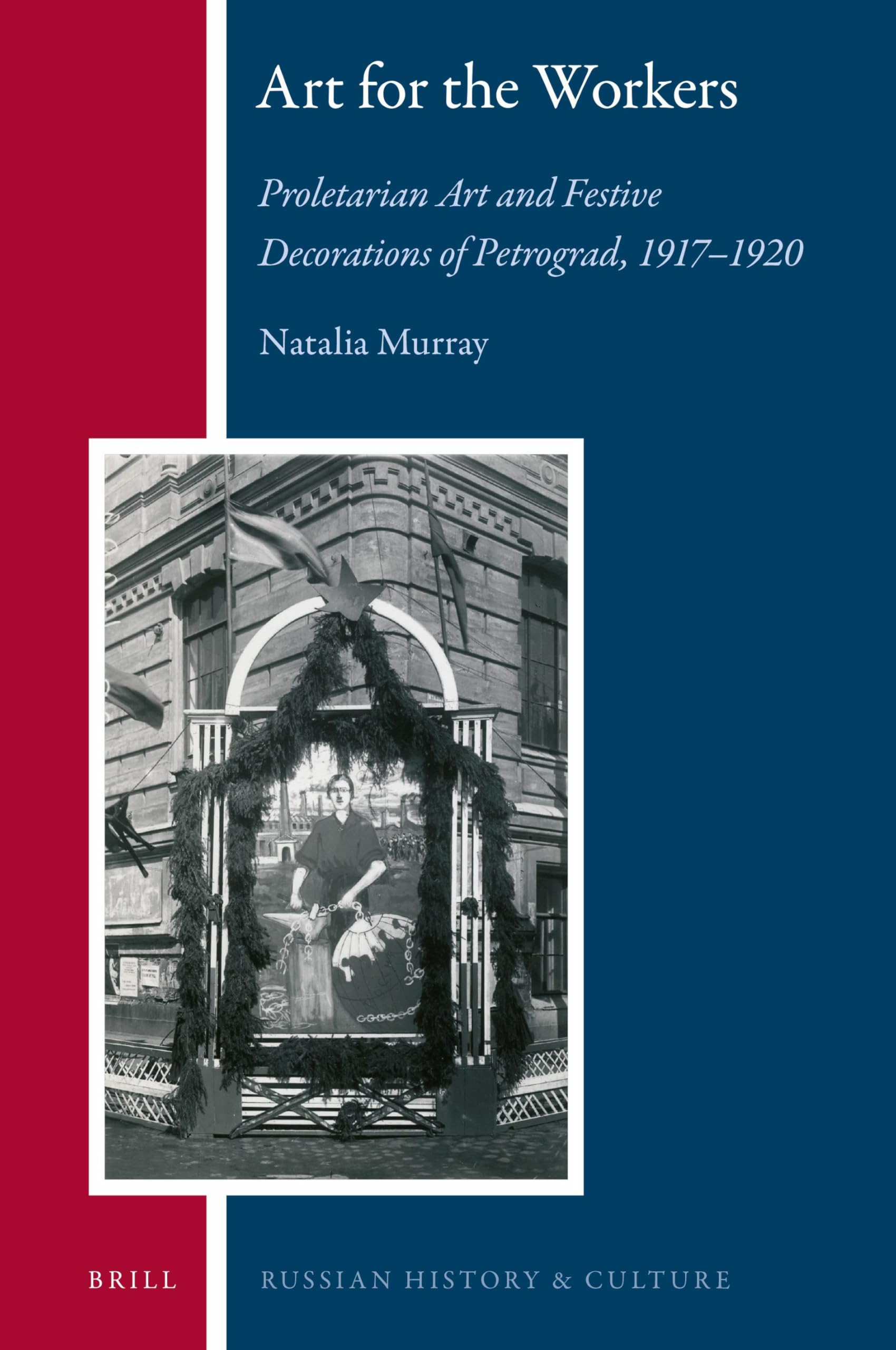 Art for the Workers pour comprendre enfin l'art prolétarien de Petrograd