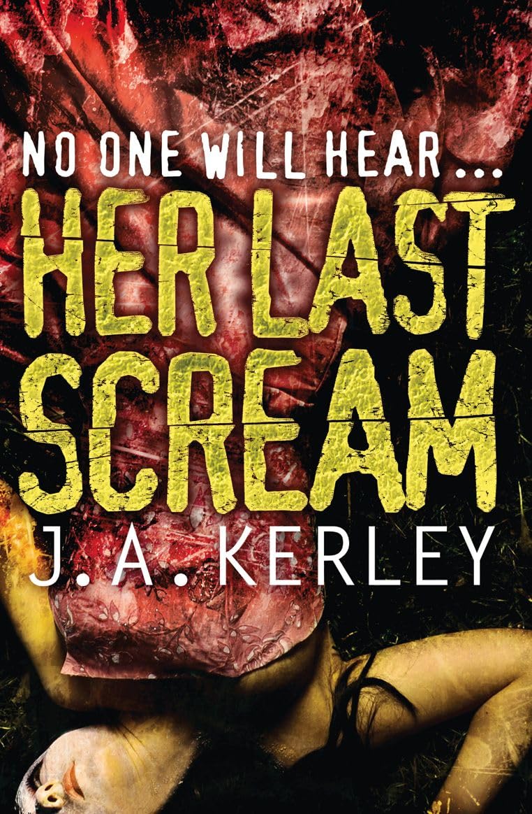 HER LAST SCREAM: A Deadly Race Against Time in This Gripping Detective Thriller: Book 8 (Carson Ryder)