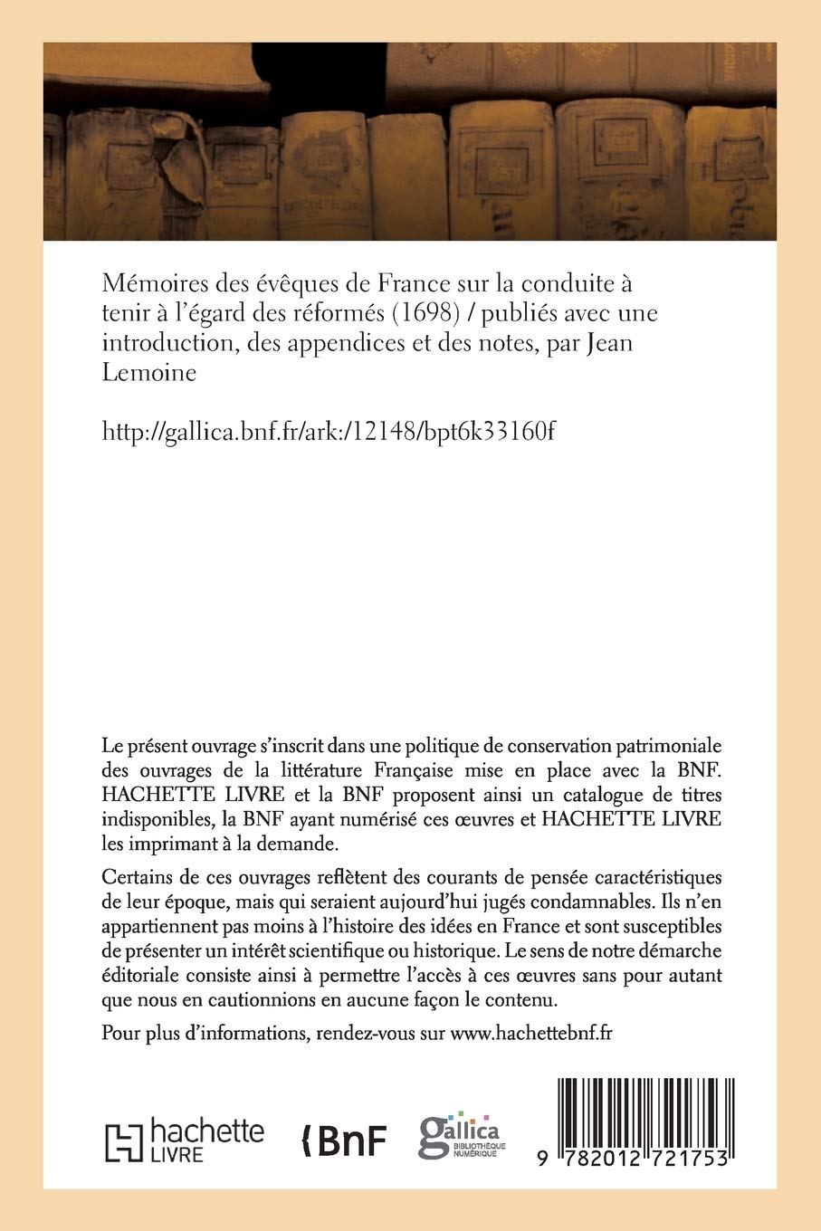 Mémoires des évêques de France sur la conduite à tenir à l'égard des réformés (1698) (Religion)
