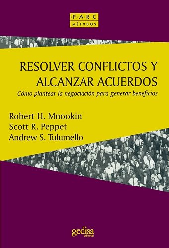 Resolver Conflictos Y Alcanzar Acuerdos (SIN COLECCION)