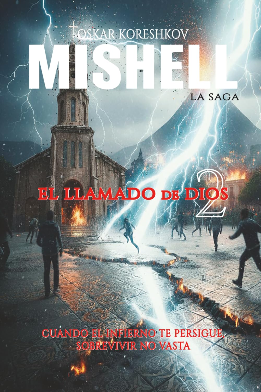 MISHELL: El llamado de Dios: Volúmen II