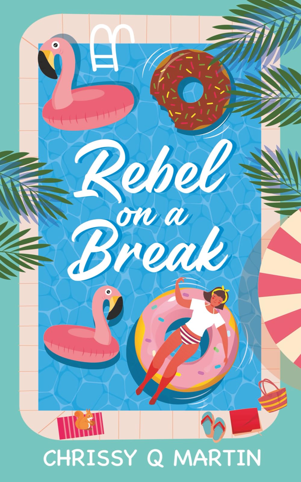 Rebel on a Break: A Sweet YA Romance (Running on Love and Donuts)