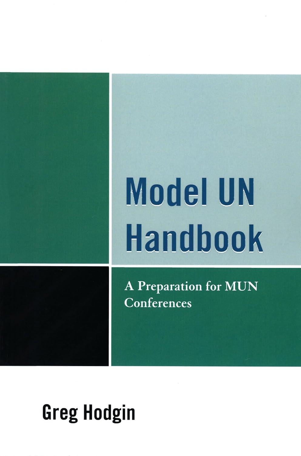Model UN Handbook: A Preparation for MUN Conferences      Kindle Edition