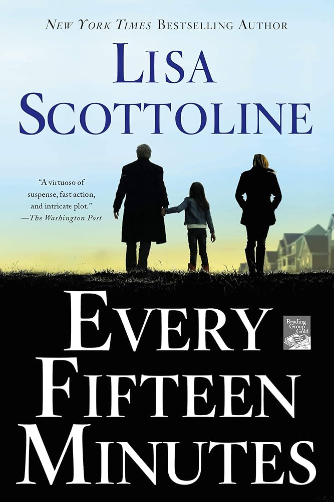 Amazon.com: Every Fifteen Minutes: 9781250010124: Scottoline