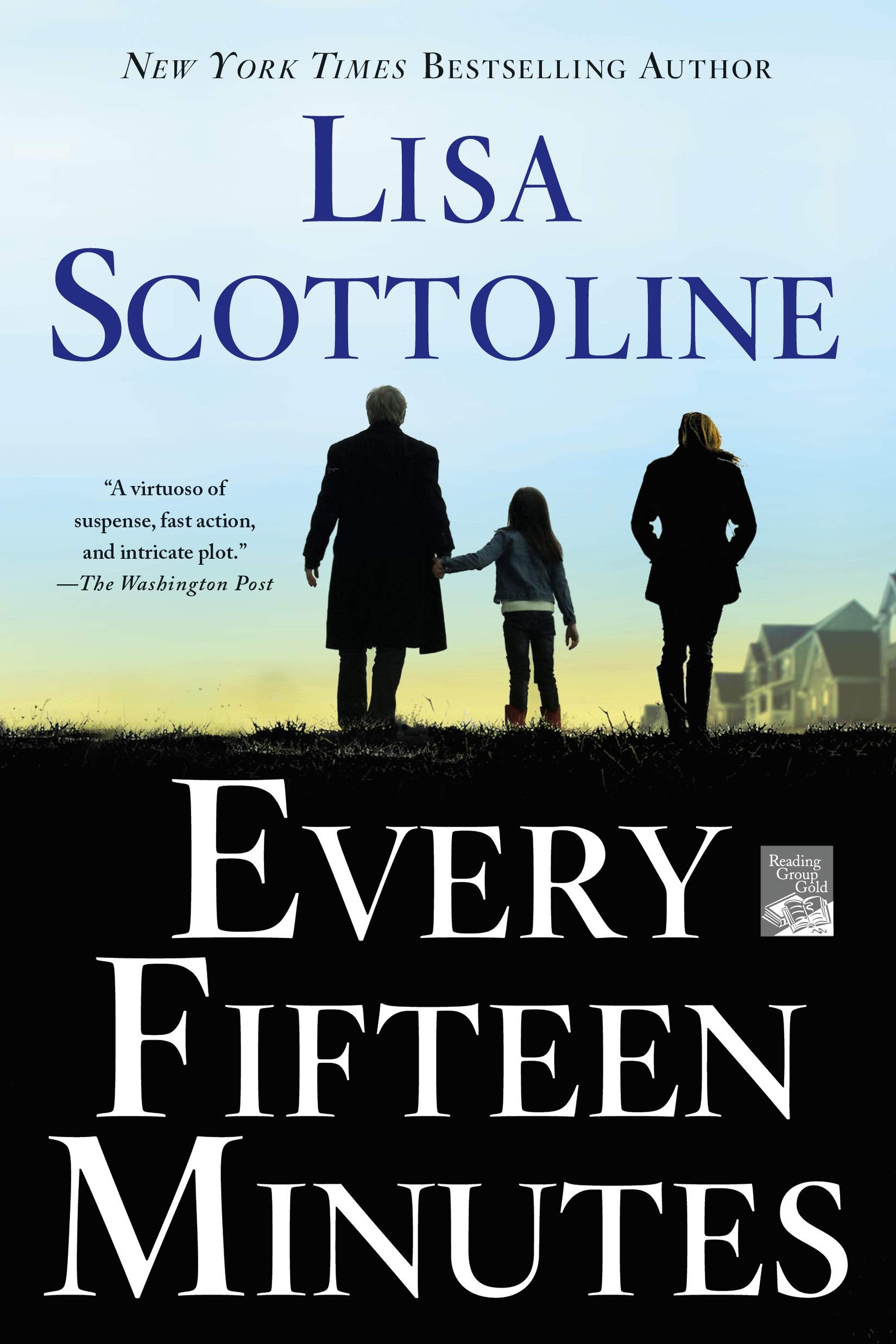 Every Fifteen Minutes: Scottoline, Lisa: 9781250010124: Books