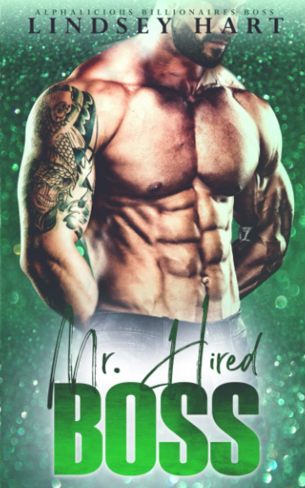 Mr. Hired Boss: 4 (Alphalicious Billionaires Boss)