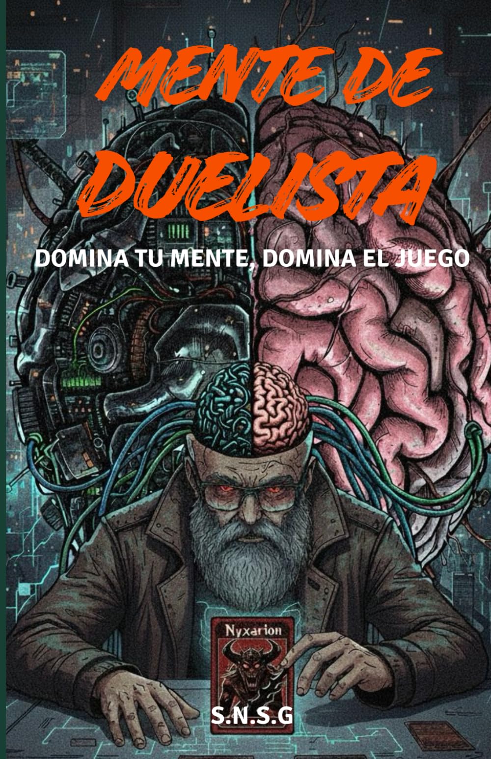 MENTE DE DUELISTA: Domina tu mente, domina el juego (Psicología TCG)