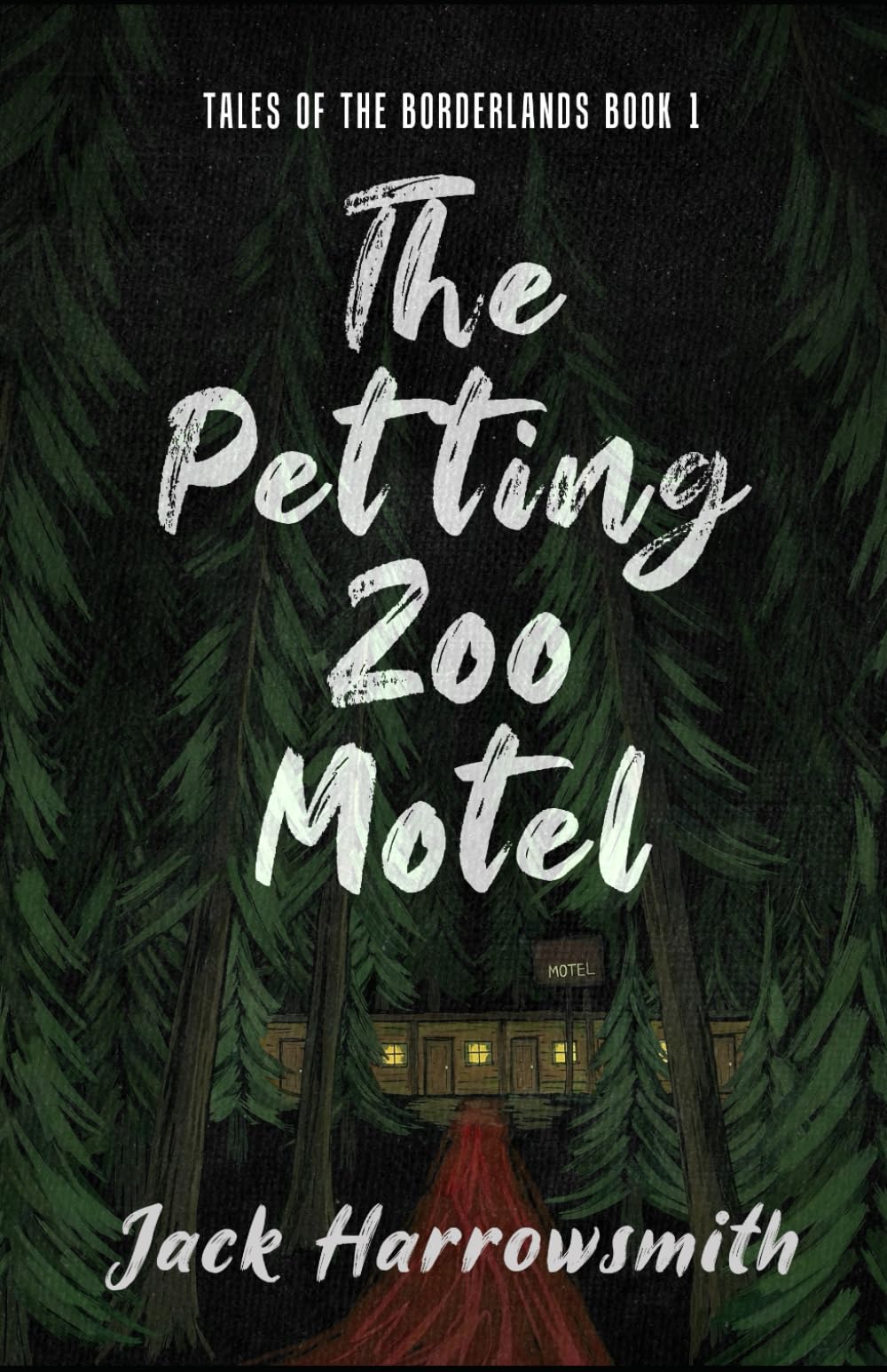 The Petting Zoo Motel (Tales of the Borderlands)
