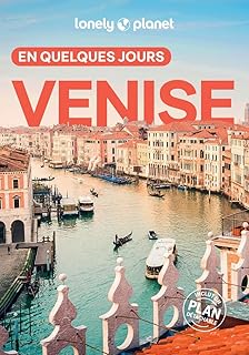 Lonely Planet - Guide Venise En quelques jours 2025-2026: Courts séjours, adresses tendances, cartes et promenades à pied
