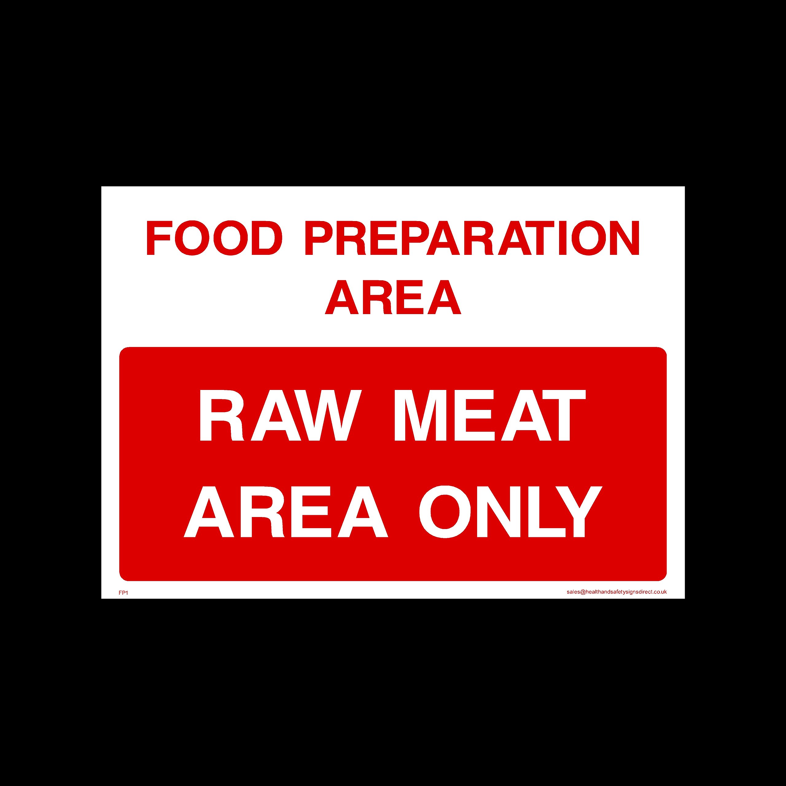 Ussp&S Raw Meat Area Only Plastic Sign - Raw, Cooked, Preparation, Fish, Food, Wash Hands (Fp1)