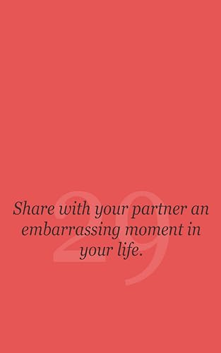 36 Questions To Fall In Love With Anyone