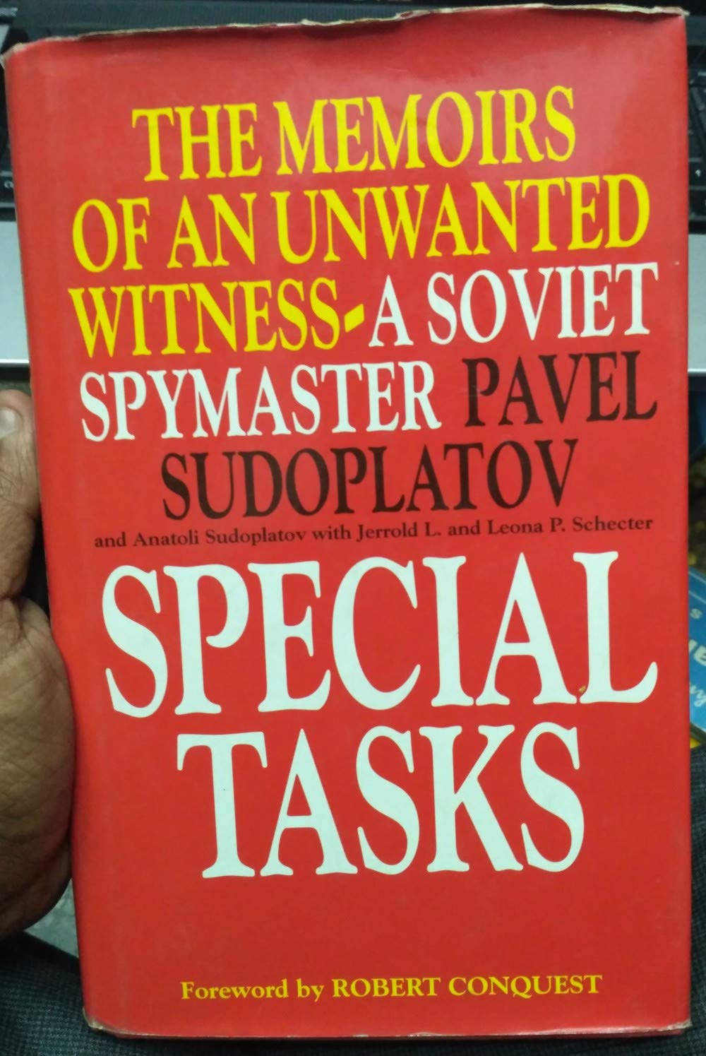 Special Tasks: The Memoirs of an Unwanted Witness - A Soviet Spymaster