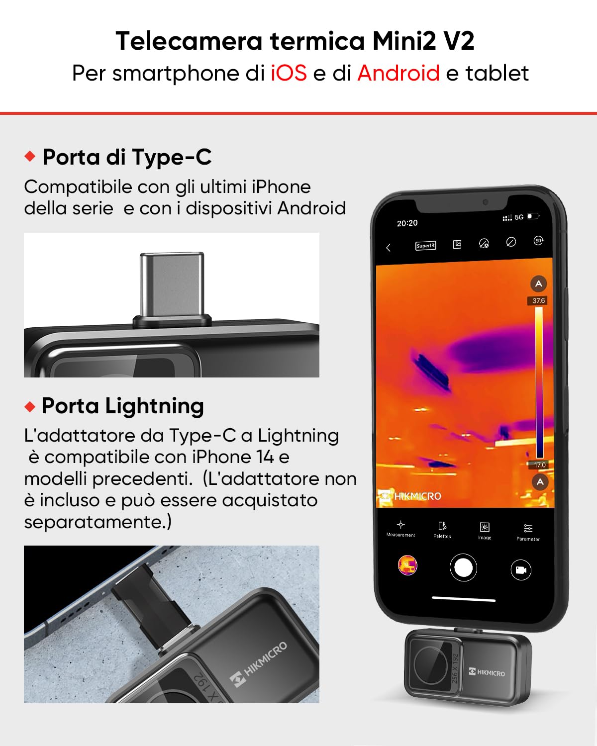 Termocamera HIKMICRO Mini2 V2 per Android/iOS, risoluzione IR 256×192, telecamera termica, SuperIR 512×384, supporta iPhone 15/16/17, 25Hz, porta USB-C/Lightning(Nessun accessorio)