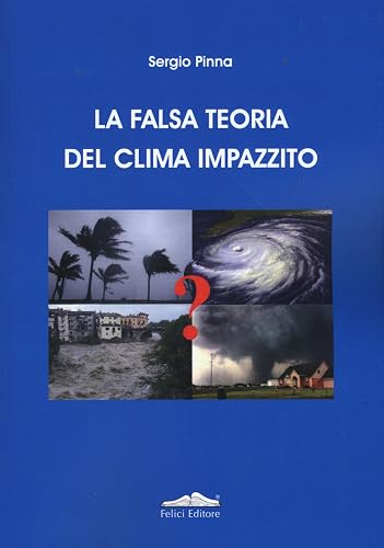 La falsa teoria del clima impazzito