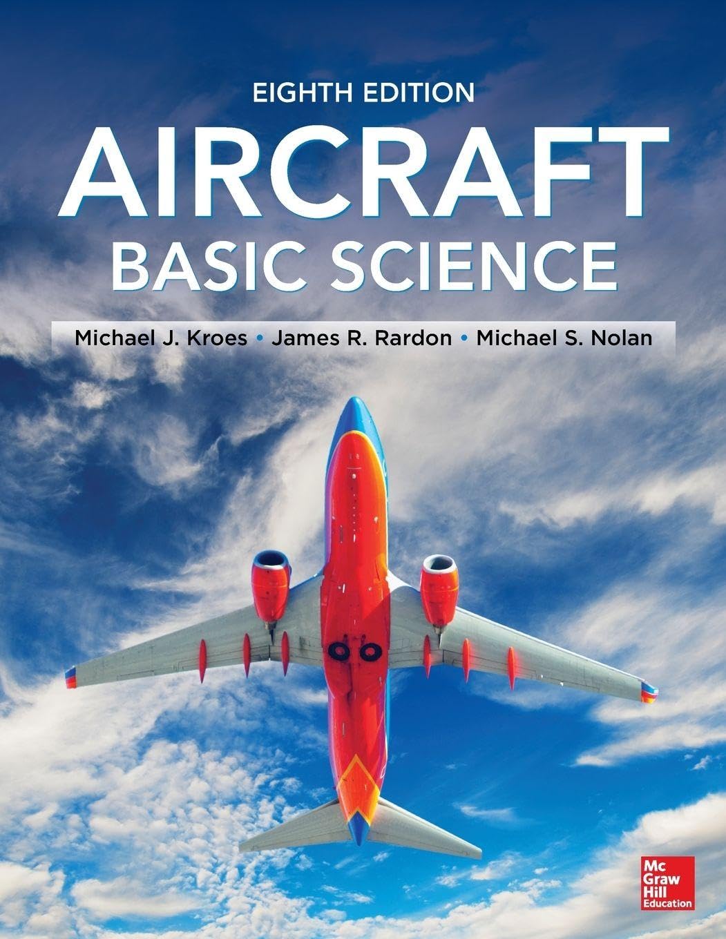 Aircraft Basic Science, Eighth Edition 8th Edition