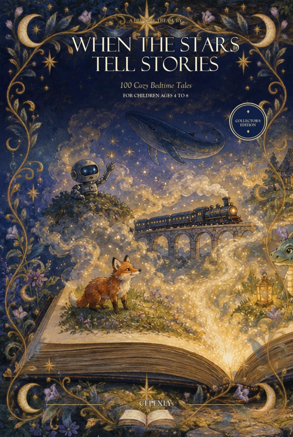 When the Stars Tell Stories: 100 Cozy Bedtime Tales for Children Ages 4-8