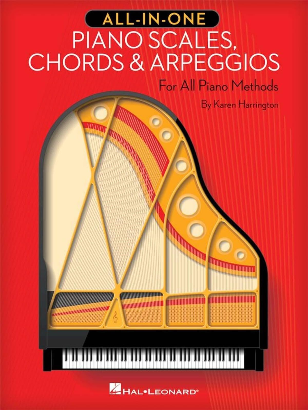 All-in-One Piano Scales, Chords & Arpeggios.: For All Piano Methods
