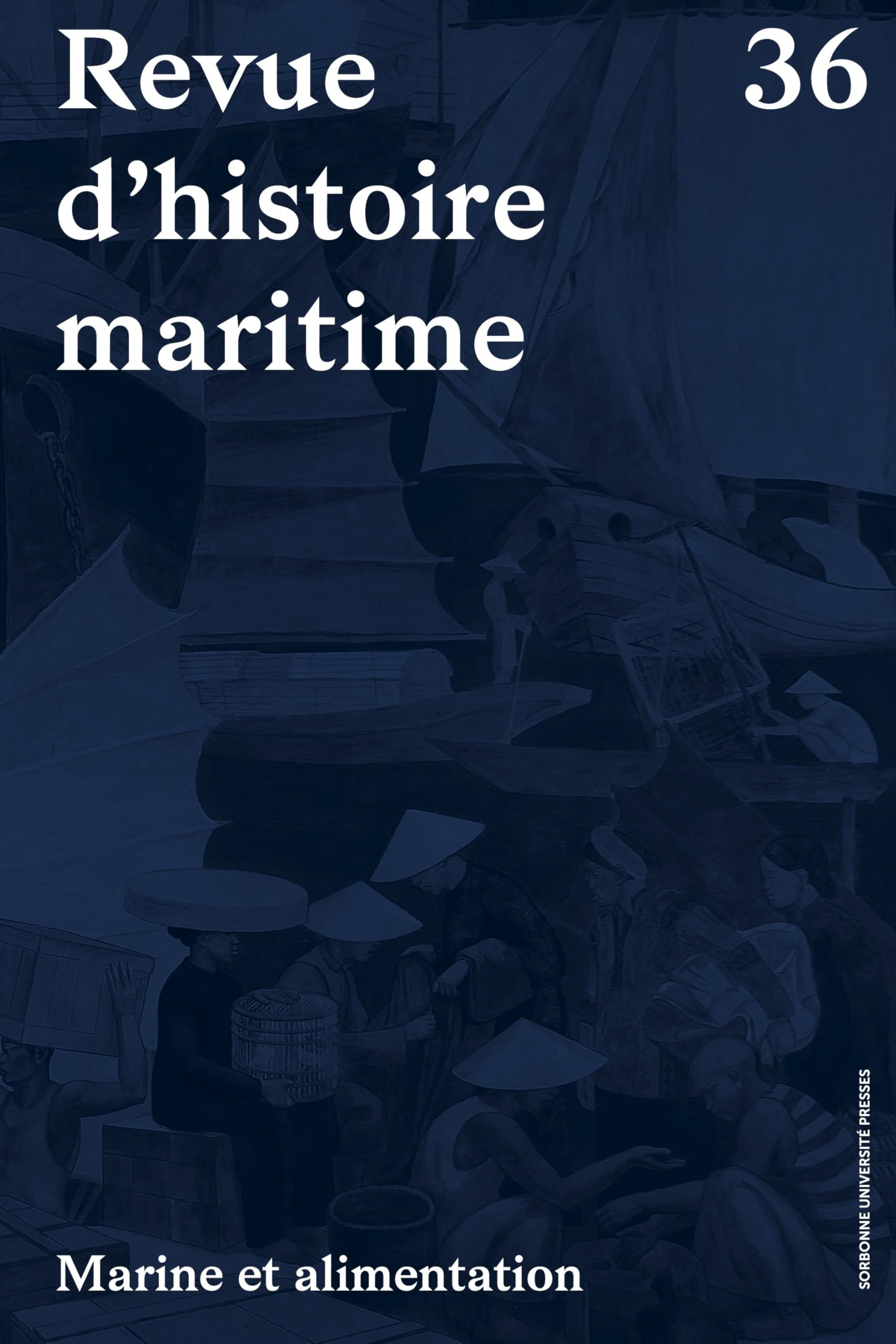 Marine & alimentation: Revue d'histoire maritime 36